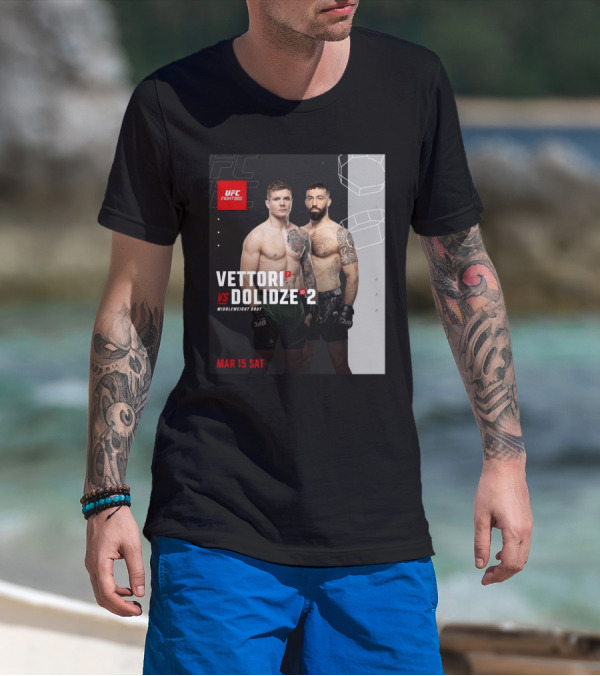 UFC Fight Night Vettori Vs Dolidze Middleweight Bout March 15 Saturday T-Shirt