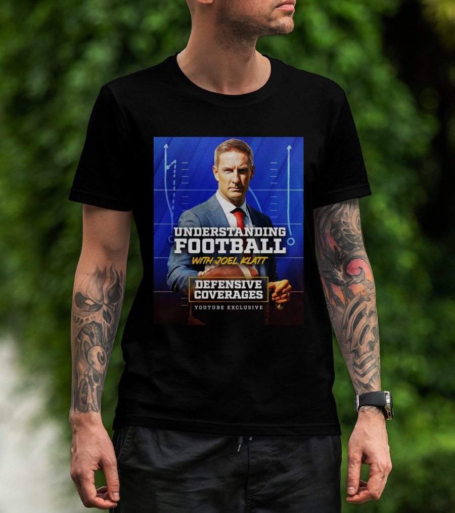 Understanding Football With Joel Klatt Defensive Coverages Youtube Exclusive T-Shirt