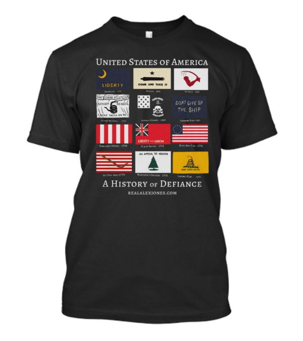 United States Of America Liberty Come And Take It Historical Flags A History Of Defiance T-Shirt