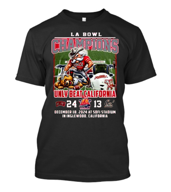UNLV LA Bowl Champions Beat California 2024 24-13 Sofi Stadium Inglewood T-Shirt
