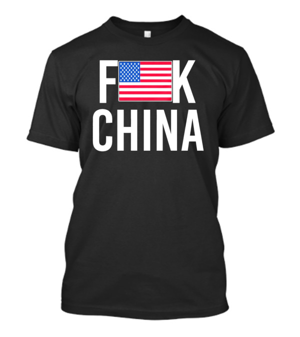 USA Fuck China T-Shirt