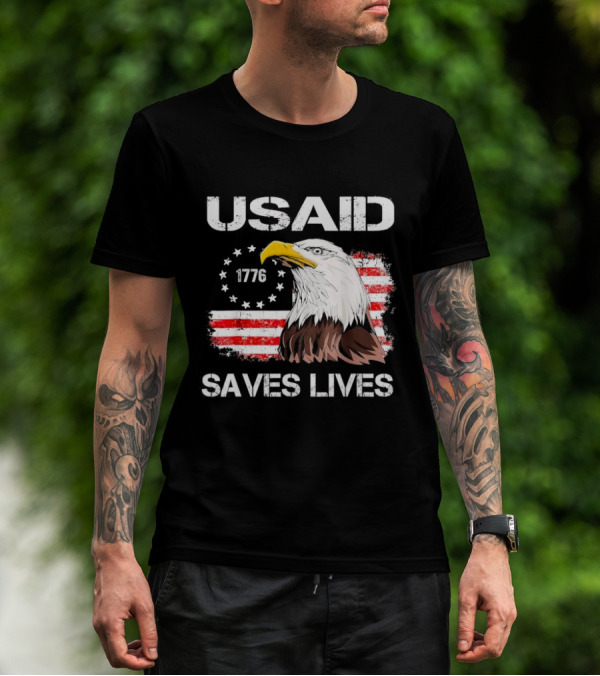 USAID Saves Lives 1776 American Flag Eagle T-Shirt