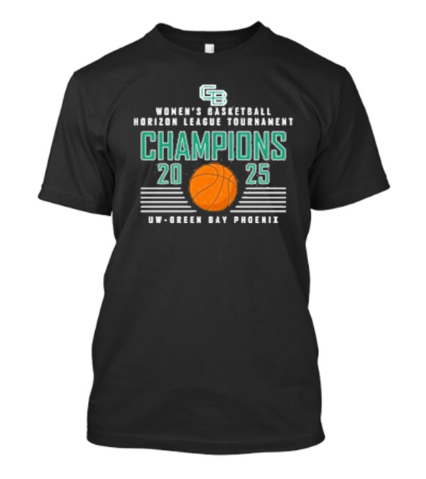 UW Green Bay Phoenix 2025 Women's Basketball Horizon League Tournament Champions T-Shirt