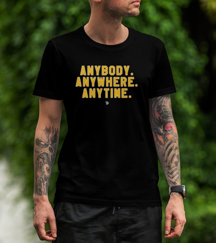 Washington Commanders Anybody Anywhere Anytime T-Shirt
