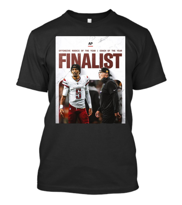 Washington Commanders Jayden Daniels Offensive Rookie And Dan Quinn Coach Finalist T-Shirt