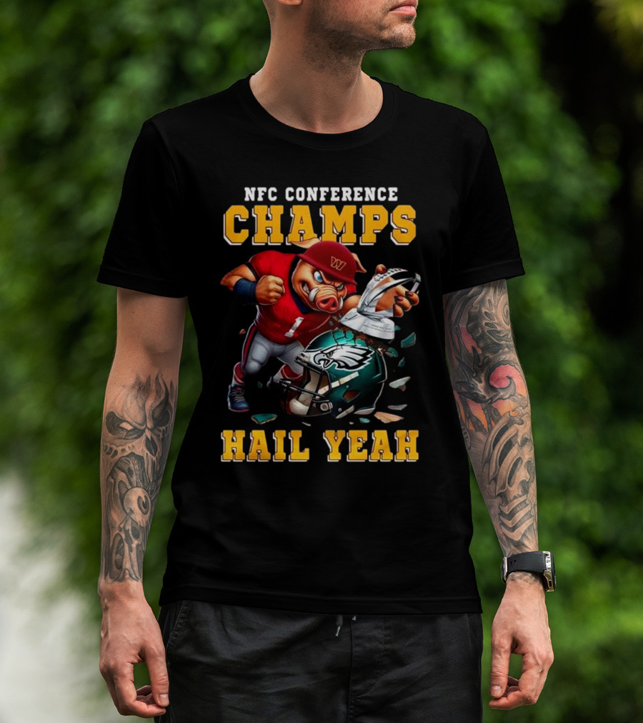 NFC Conference Champs Hail Yeah 2025 Washington Commanders Victory Celebration T-Shirt