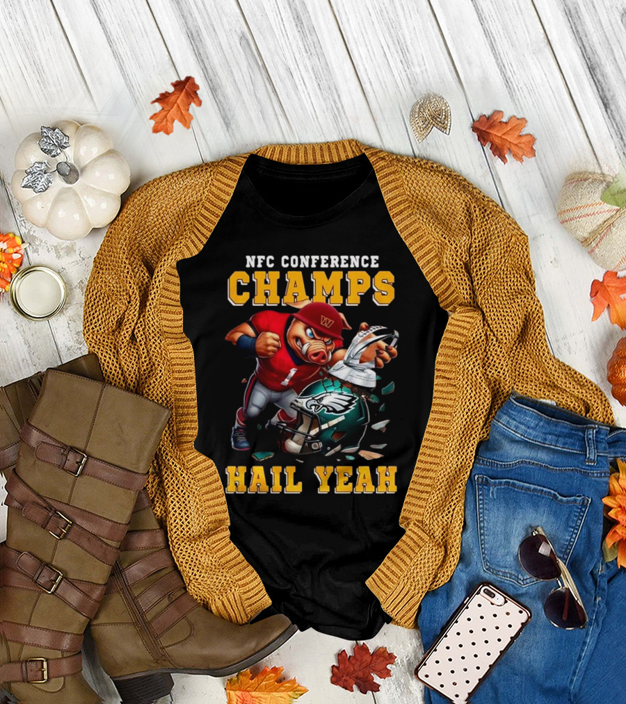 NFC Conference Champs Hail Yeah 2025 Washington Commanders Victory Celebration T-Shirt