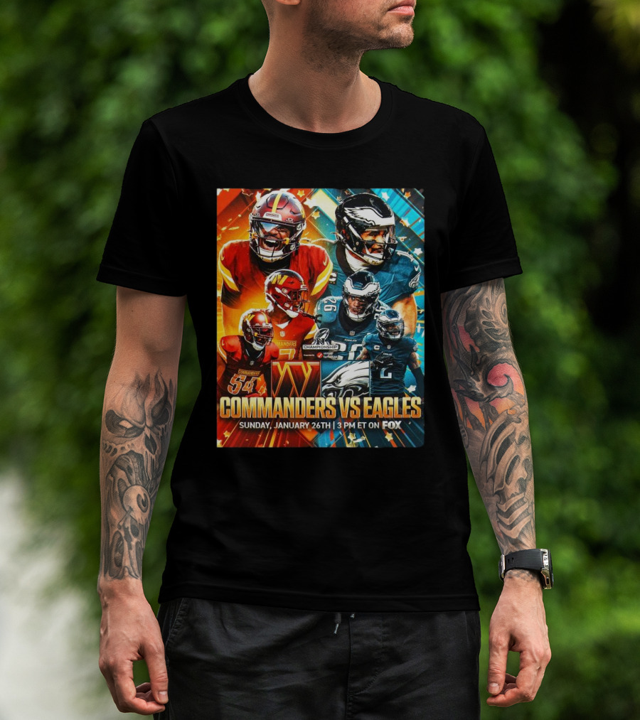 Commanders Vs Eagles NFL Championship Matchup January 26th 3 PM ET On FOX T-Shirt