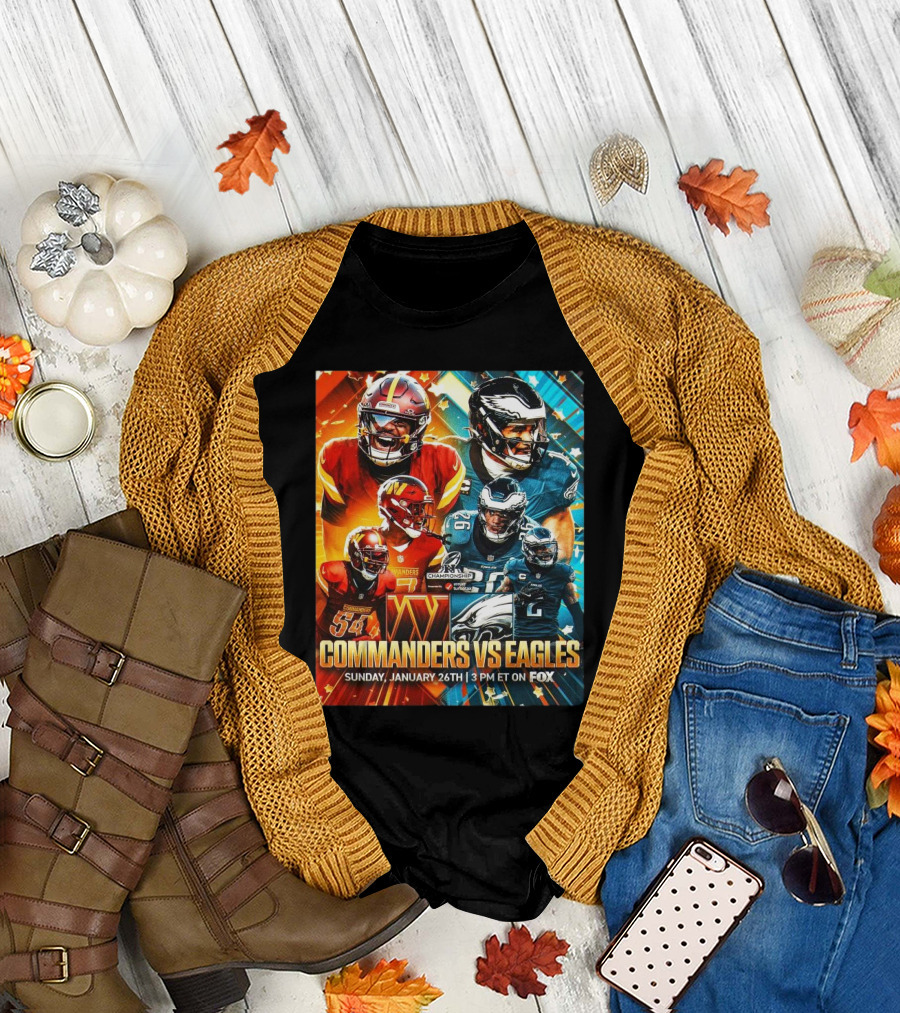 Commanders Vs Eagles NFL Championship Matchup January 26th 3 PM ET On FOX T-Shirt