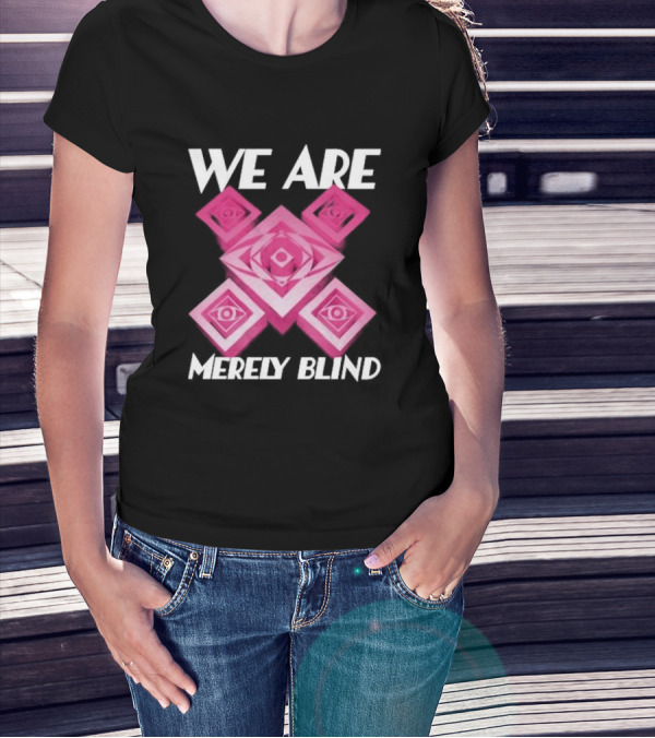 We Are Merely Blind Pink Geometric Eye Pattern T-Shirt