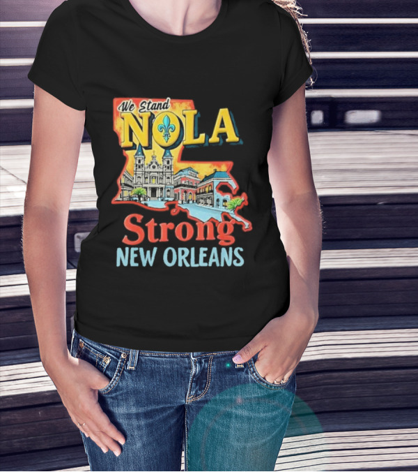 We Stand NOLA Strong New Orleans Fleur-de-lis Map Iconique T-Shirt