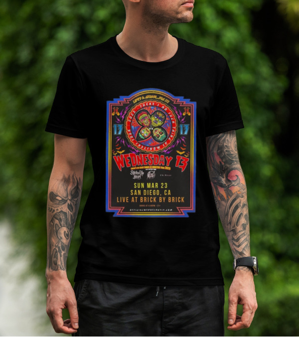Wednesday 13 No Such Things As Monsters Tour 2025 San Diego Live At Brick By Brick 3-23 T-Shirt
