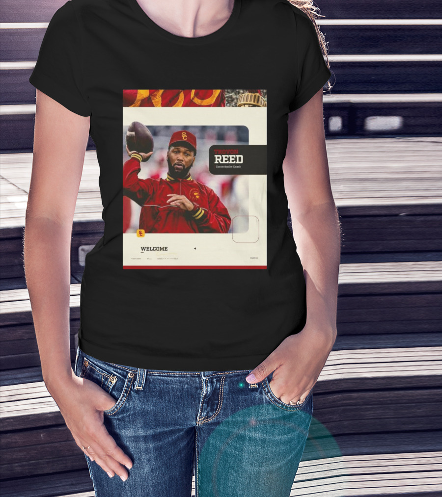 Welcome Trovon Reed USC Trojans Cornerbacks Coach Football T-Shirt