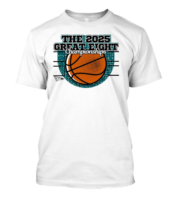 2025 CHSAA Great Eight Basketball Championships Colorado High School Activities Association T-Shirt