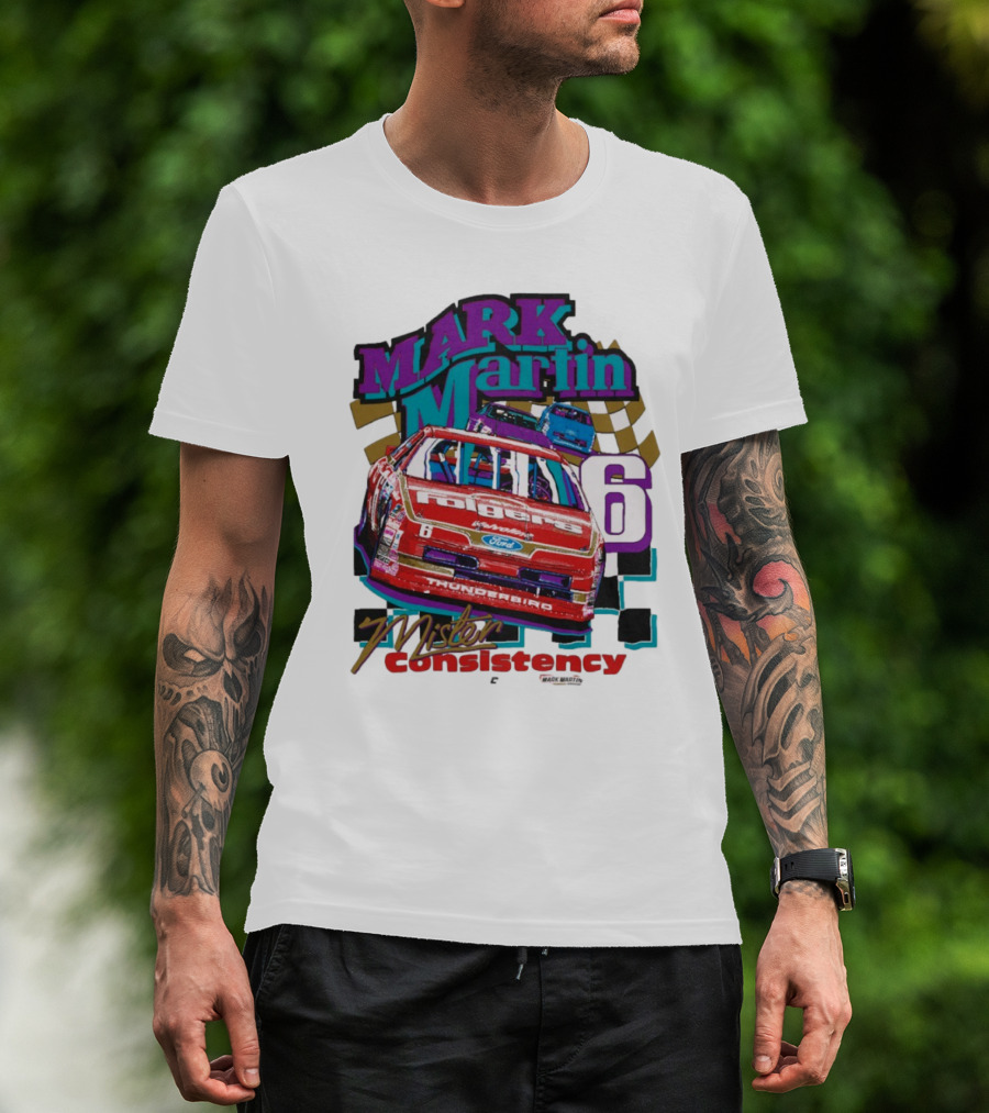 Mark Martin Mister Consistency 6 Folgers Ford Thunderbird Racing 2025 T-Shirt