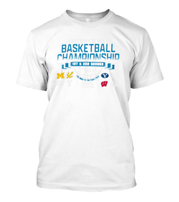 2025 NCAA DI Men’s Basketball Championship 1st & 2nd Rounds March Madness Denver Colorado 8-Teams Logos T-Shirt