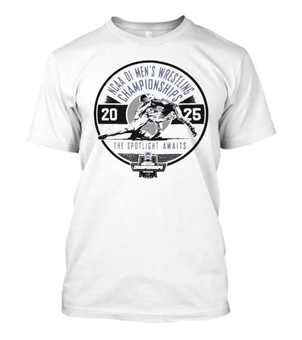 NCAA Division I Men's Wrestling Championships 2025 The Spotlight Awaits T-Shirt