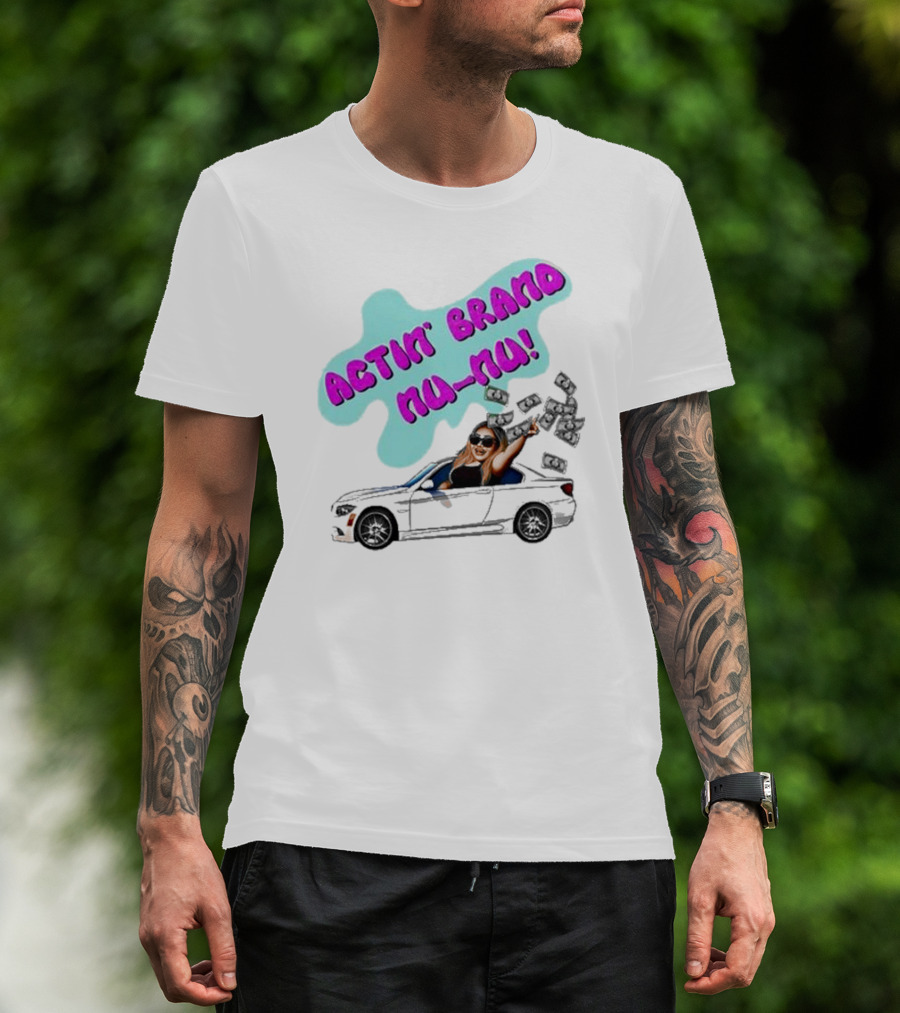 Actin' Brand Nu-Nu 2025 Convertible Car Scene T-Shirt