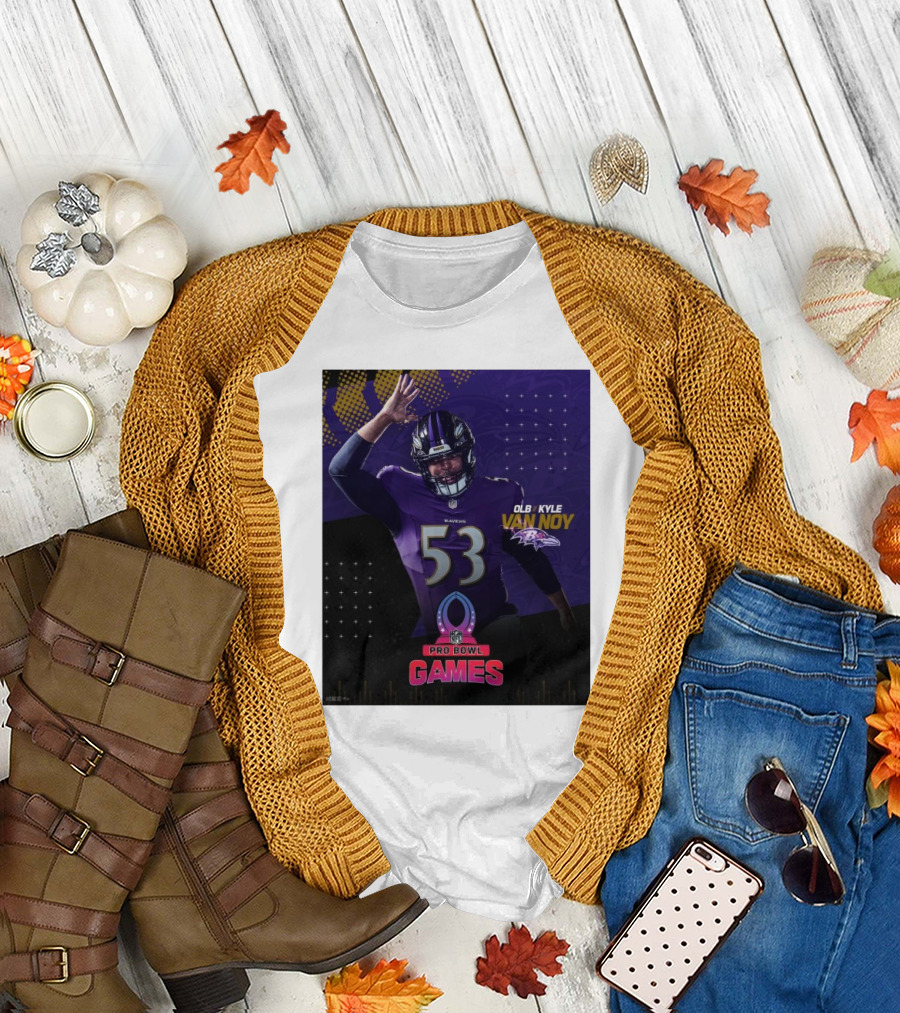 Baltimore Ravens Pro Bowl OLB Kyle Van Noy NFL Games 53 T-Shirt