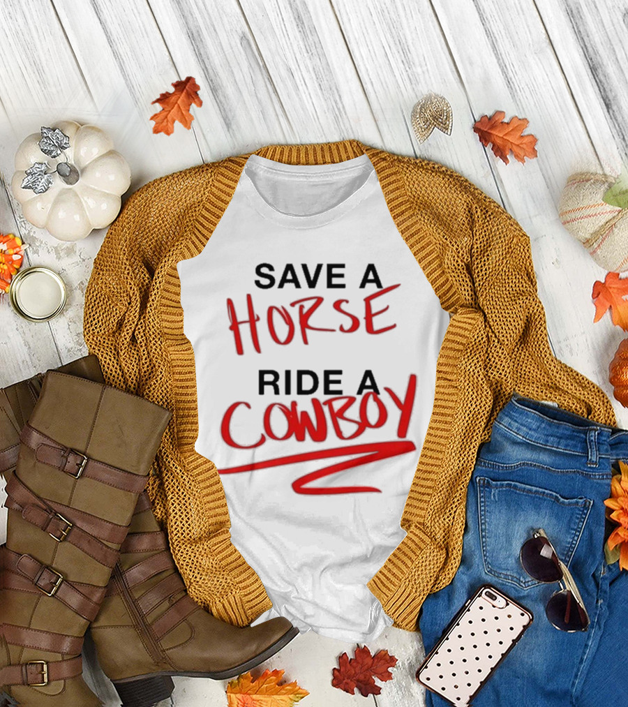 Ben Rodrigues Sahrac Save A Horse Ride A Cowboy T-Shirt
