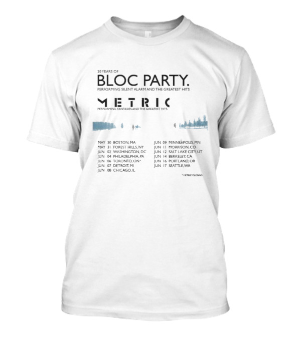 20 Years Of Bloc Party Silent Alarm Tour 2025 Featuring Metric North America Dates And Cities T-Shirt