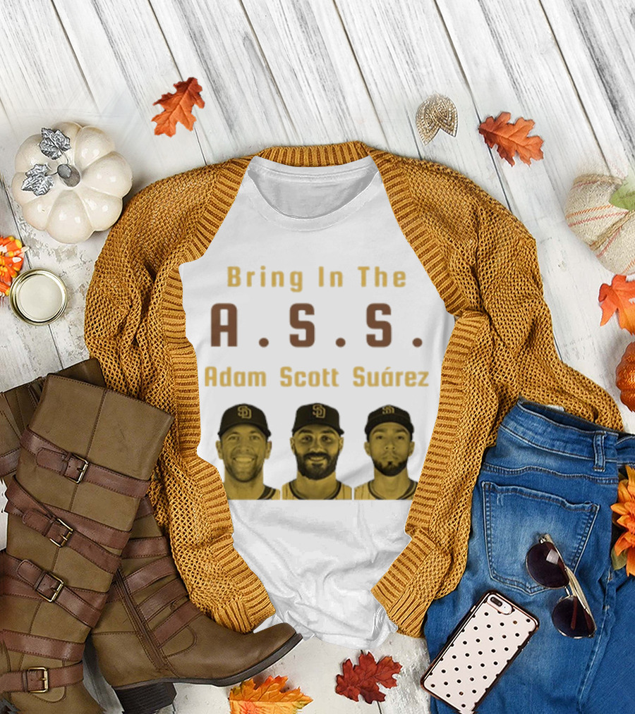 Bring In The A.S.S. Adam Scott Suárez Baseball Players T-Shirt