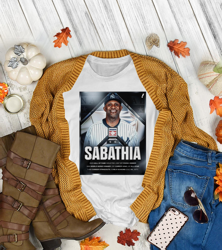 CC Sabathia Hall of Fame Inductee 2025 Cy Young Winner World Series Winner Career Wins All-Star Strikeouts MLB Seasons CLE MIL NYY T-Shirt
