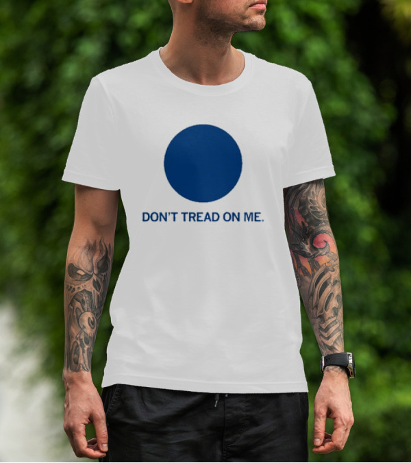 Don’t Tread On Me Blue Dot Circular Emblem T-Shirt