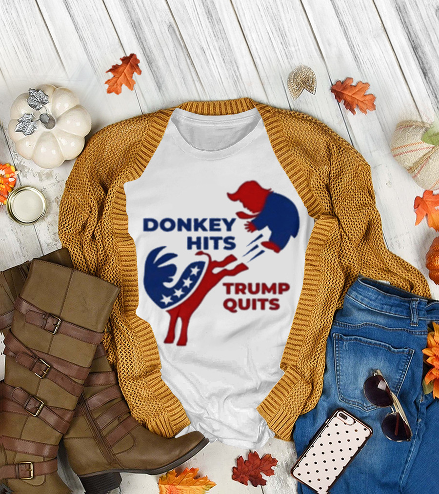 Donkey Hits Trump Quits Political Parody T-Shirt