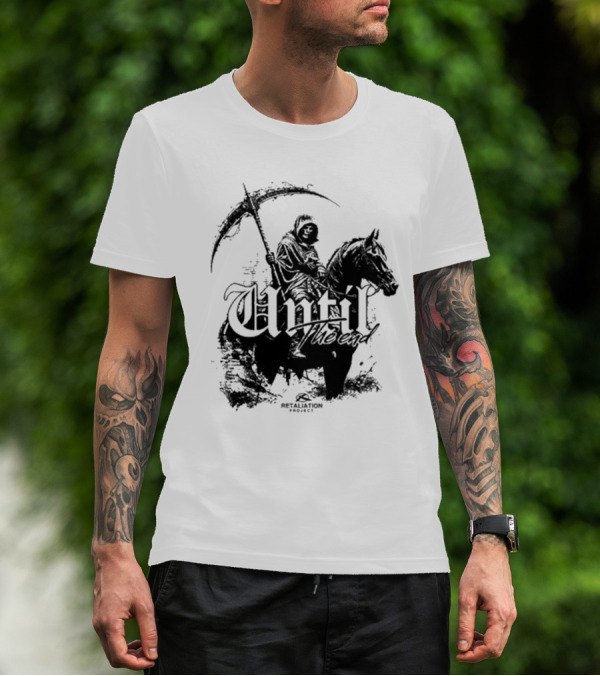 Etaliation Project Until The End Eternal T-Shirt