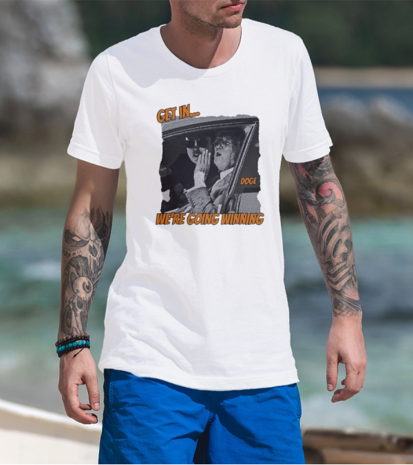 Get In We're Going Winning Doge Car Ride Retro Style T-Shirt