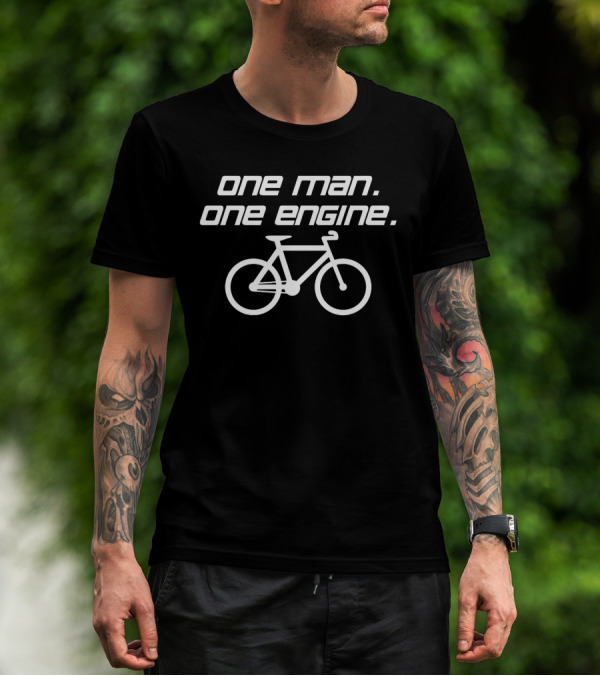 One Man One Engine Bicycle Stunt Enthusiast T-Shirt