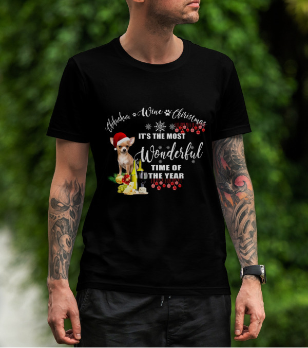 Chihuahua Wine Christmas It's The Most Wonderful Time Of The Year T-Shirt