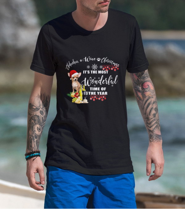 Chihuahua Wine Christmas It's The Most Wonderful Time Of The Year T-Shirt