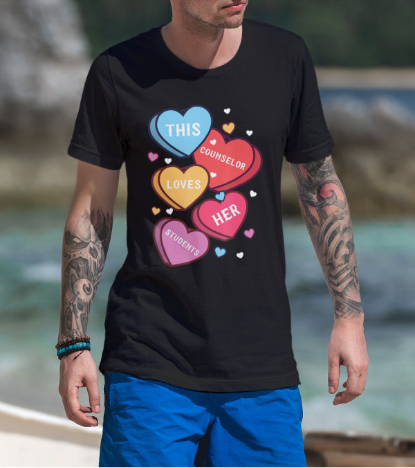This Counselor Loves Her Students Valentine's Hearts T-Shirt