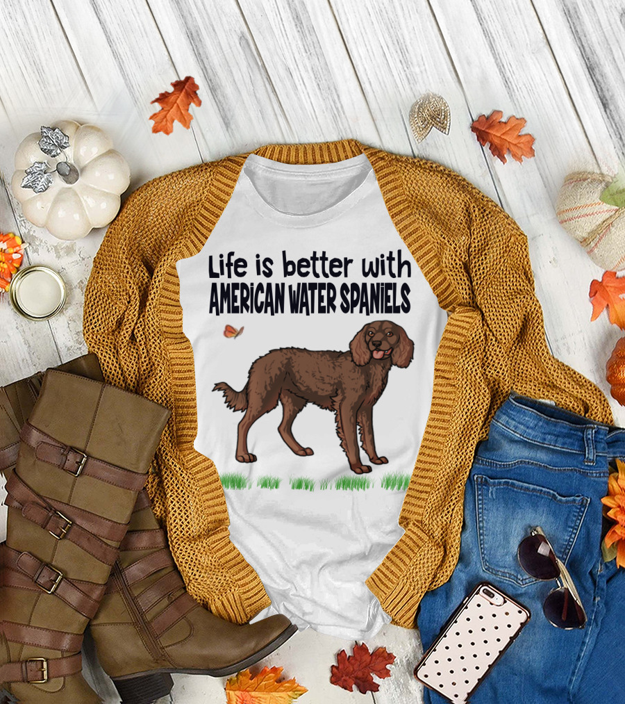 Life Is Better with American Water Spaniels and Butterfly T-Shirt
