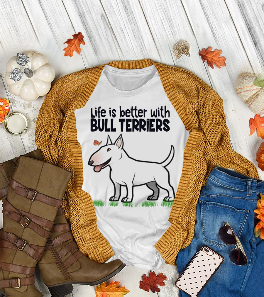 Life is Better With Bull Terriers Playful Dog and Butterfly on Grass T-Shirt