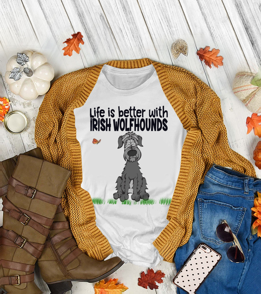 Life Is Better With Irish Wolfhounds Accompanied by Butterfly and Grass T-Shirt