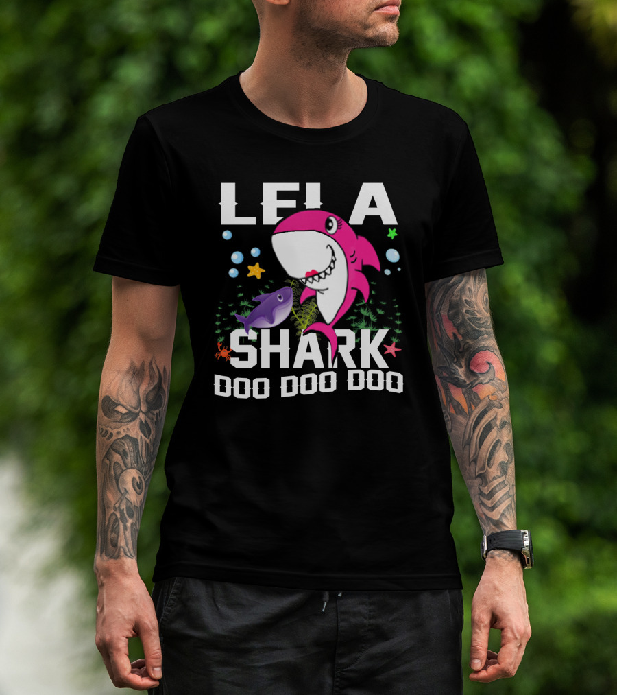 Lela Shark Doo Doo Doo Grandpa Mommy Daddy Bubbles Starfish Crabs T-Shirt