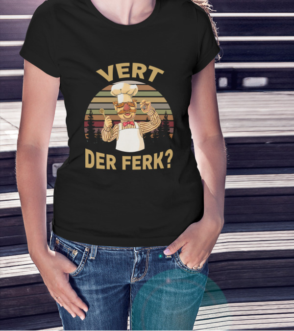 VERT DER FERK Swedish Chef Retro Sunset Forest T-Shirt