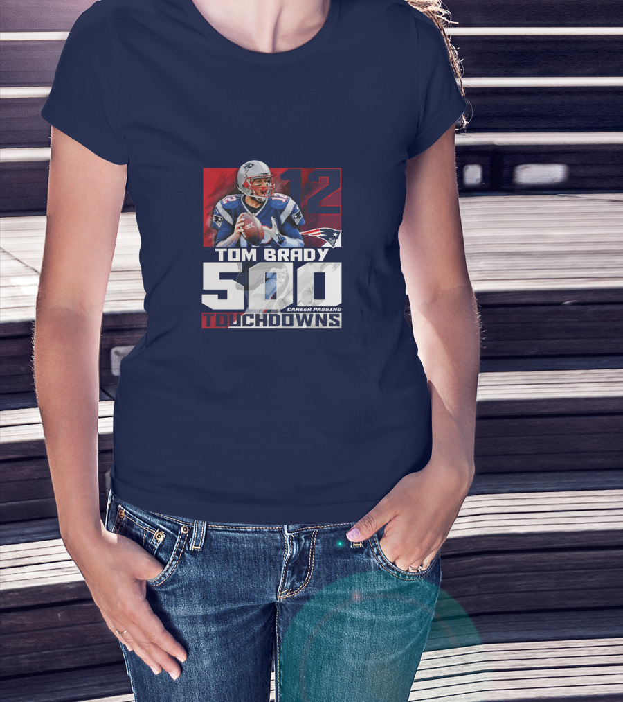 Tom Brady 500 Career Passing Touchdowns 12 Patriots T-Shirt
