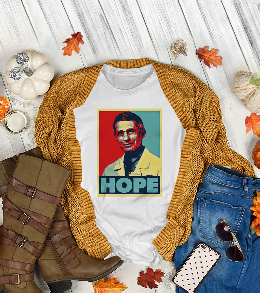 Dr Anthony Fauci HOPE T-Shirt