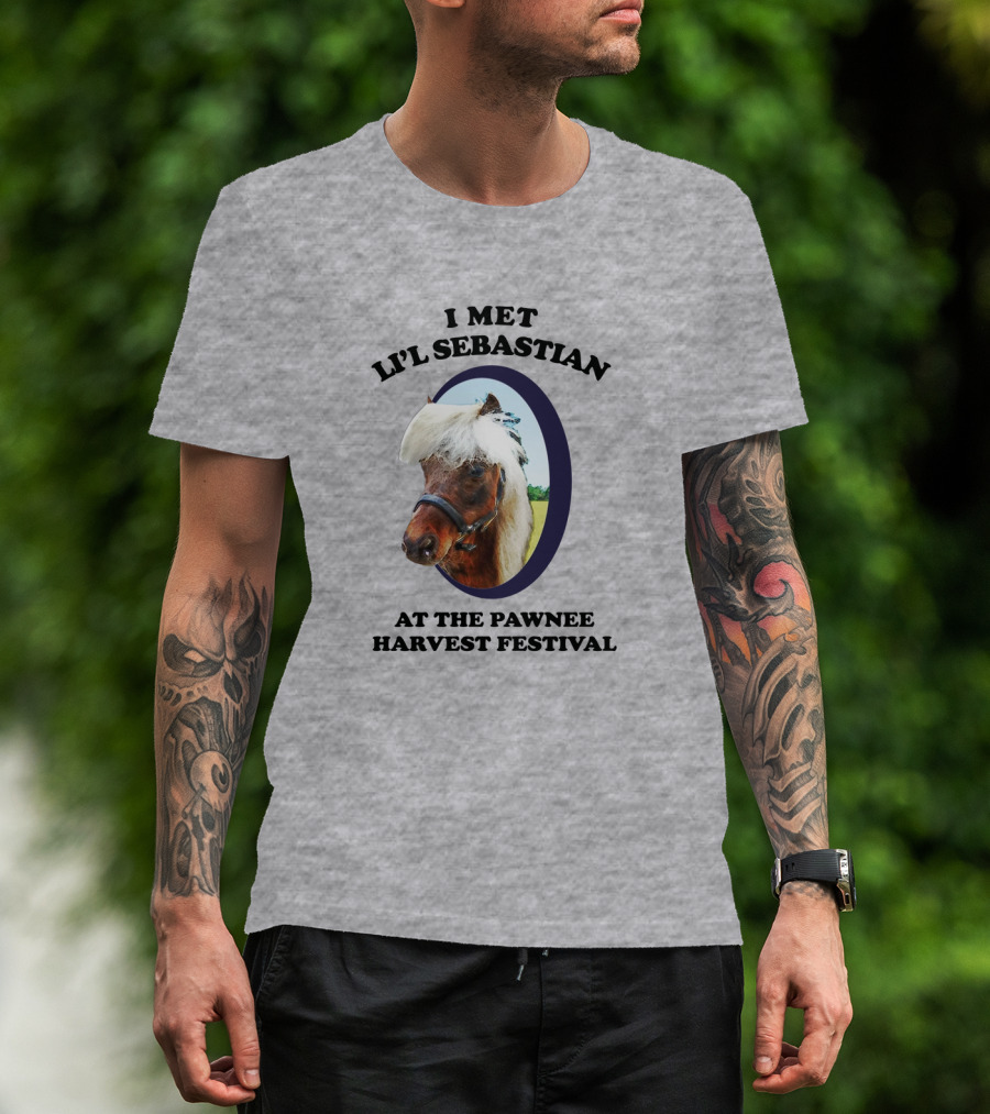 I Met Li'l Sebastian At The Pawnee Harvest Festival T-Shirt