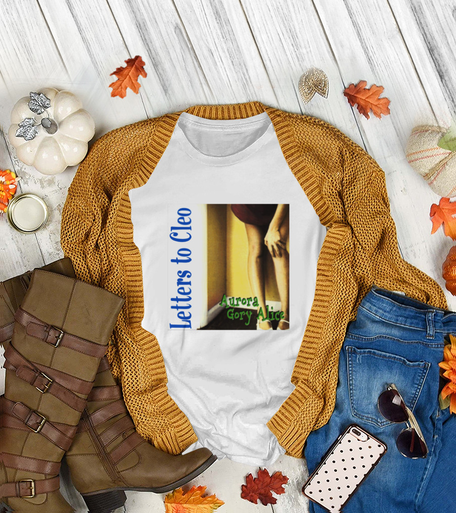 Letters to Cleo Aurora Gory Alice T-Shirt