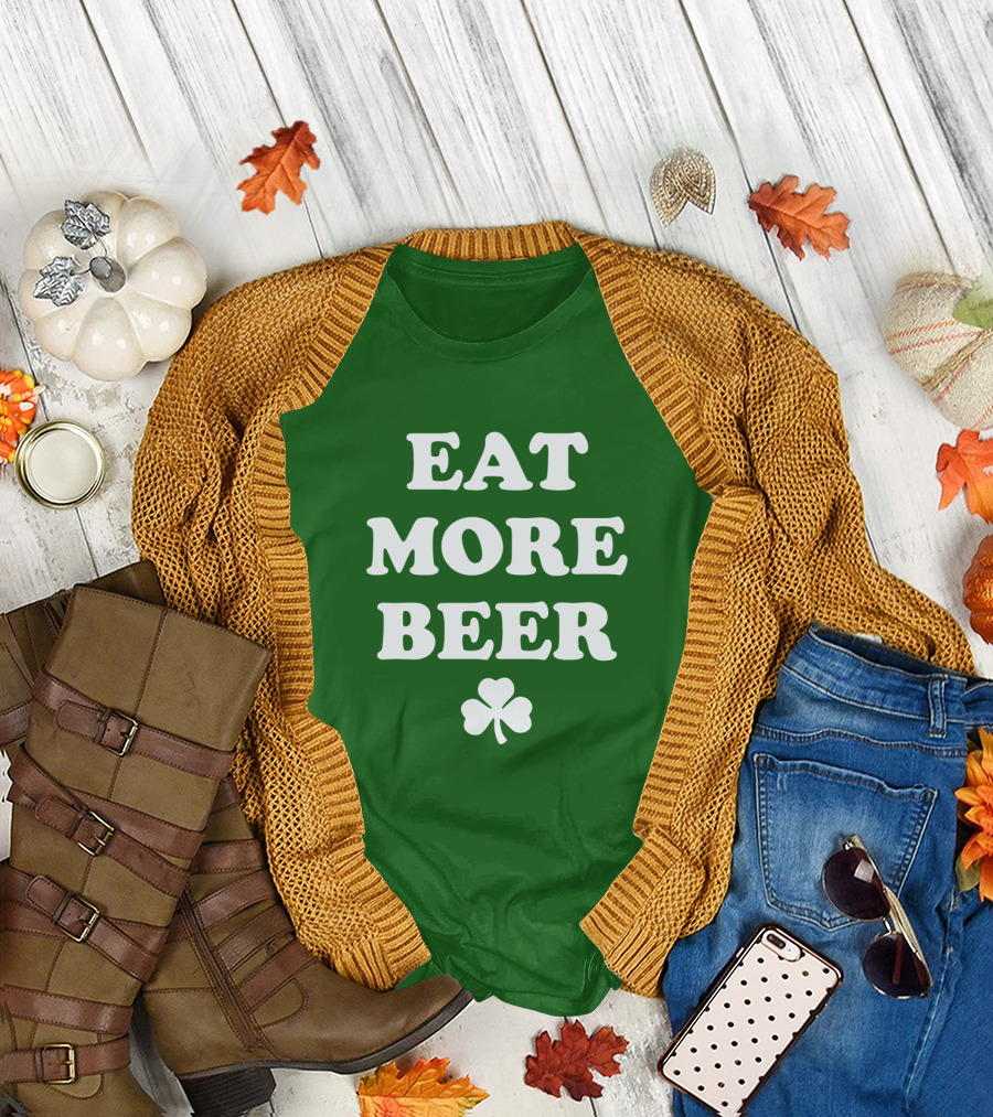 EAT MORE BEER Shamrock St. Patrick's Day T-Shirt