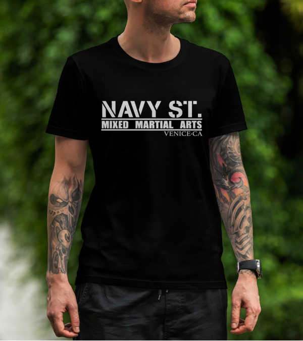 Navy St Mixed Martial Arts Venice CA T-Shirt