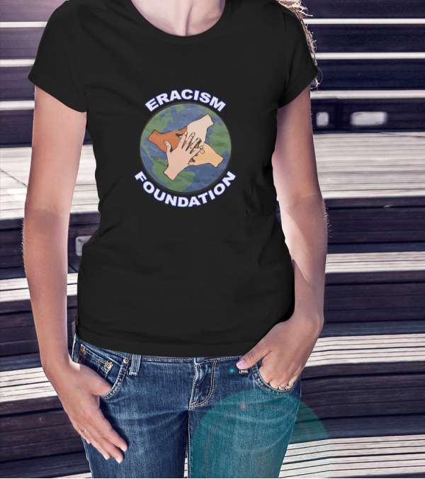 Eracism Foundation Unity Hands Globe T-Shirt