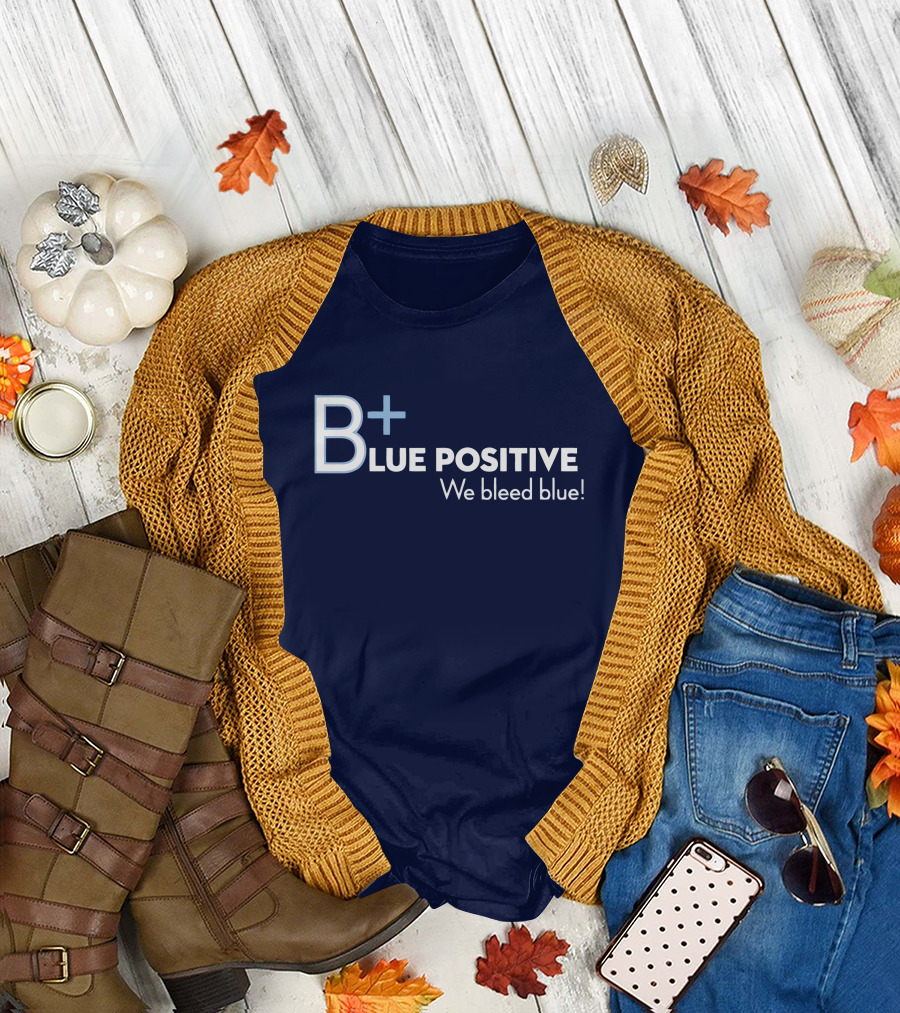 B+ Blue Positive We Bleed Blue T-Shirt