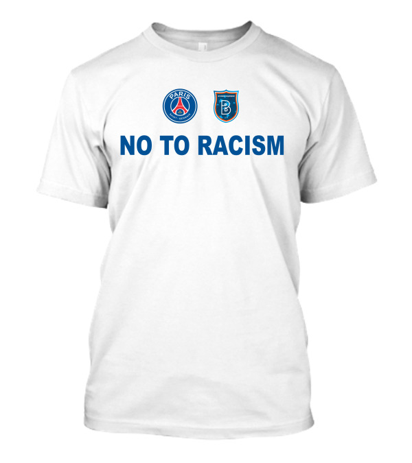 PSG Başakşehir No To Racism Paris T-Shirt
