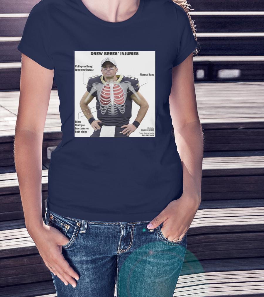 Drew Brees' Injuries Collapsed Lung Ribs Fractures T-Shirt